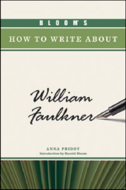 Bloom's How to Write About William Faulkner, Hardback Book