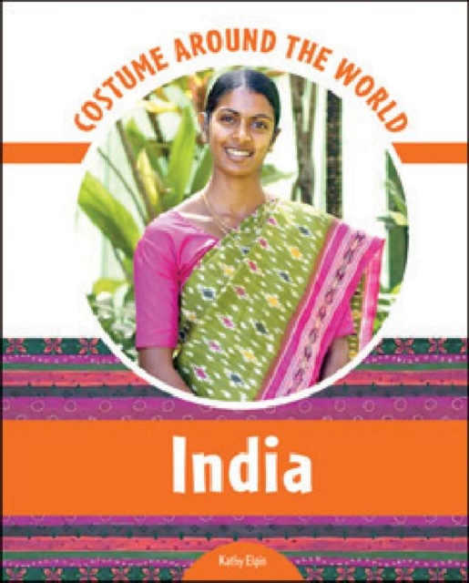 Costume Around the World : India, Hardback Book