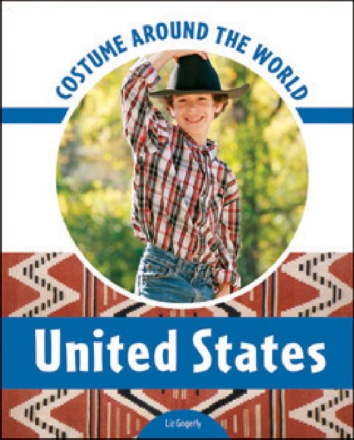 Costume Around the World : United States, Hardback Book