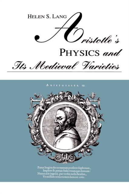 Aristotle's Physics and Its Medieval Varieties, Paperback / softback Book
