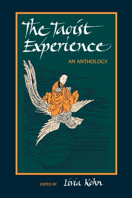 The Taoist Experience : An Anthology, Paperback / softback Book