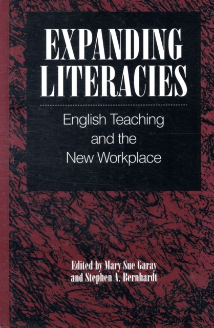 Expanding Literacies : English Teaching and the New Workplace, Hardback Book