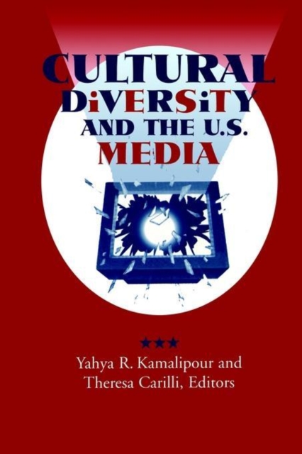 Cultural Diversity and the U.S. Media, Paperback / softback Book
