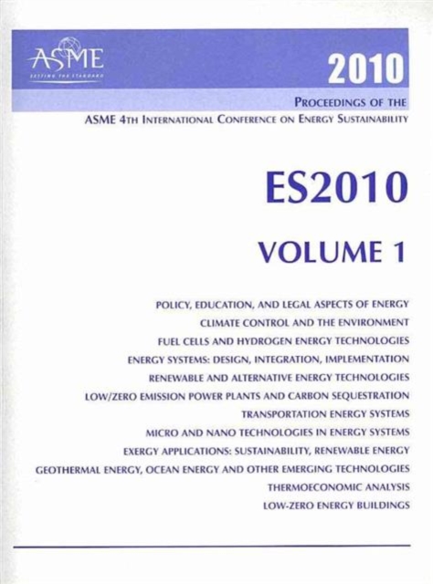 Proceedings of the ASME 4th International Conference on Energy Sustainability 2010, Paperback / softback Book