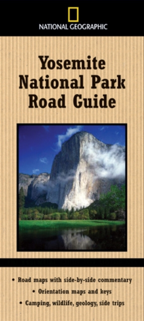 National Geographic Yosemite National Park Road Guide, Paperback / softback Book