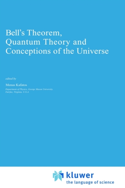 Bell's Theorem, Quantum Theory and Conceptions of the Universe, Hardback Book