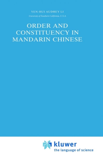 Order and Constituency in Mandarin Chinese, Hardback Book