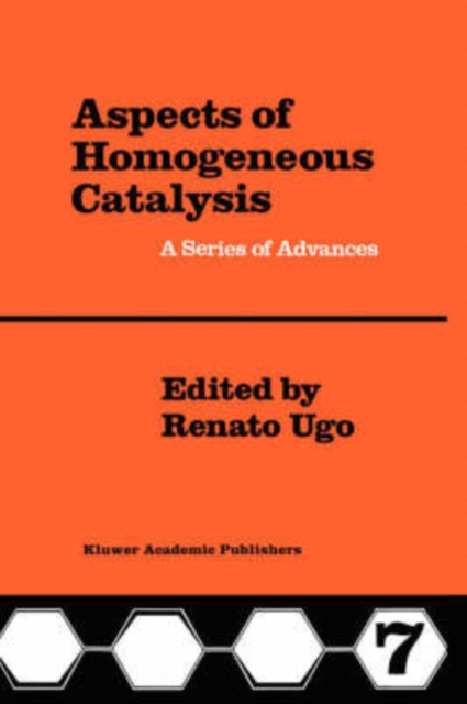 Aspects of Homogeneous Catalysis : A Series of Advances, Hardback Book