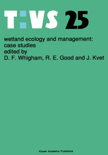 Wetland Ecology and Management: Case Studies, Hardback Book