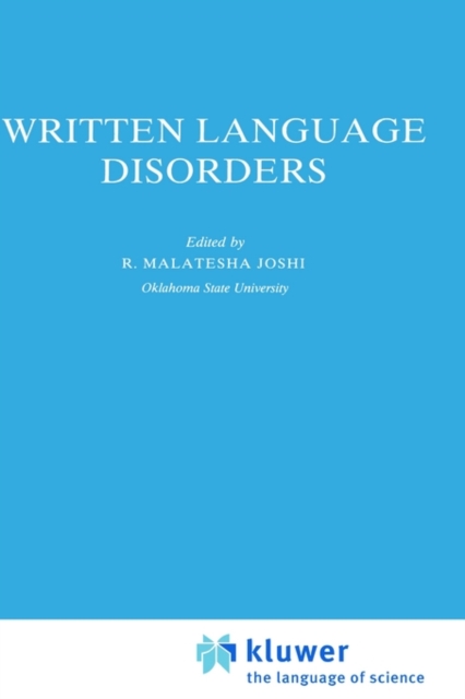 Written Language Disorders, Hardback Book