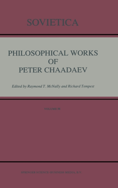 Philosophical Works of Peter Chaadaev, Hardback Book