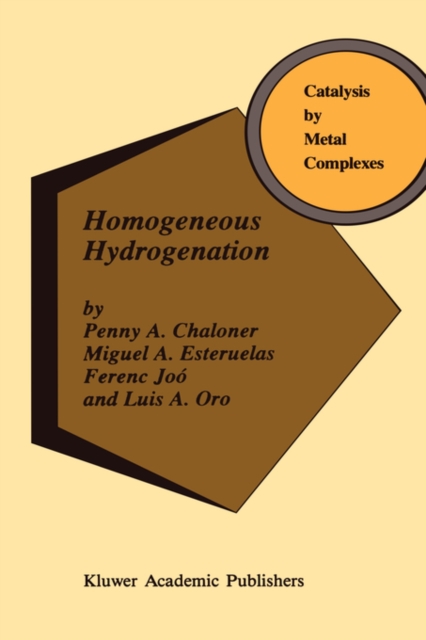 Homogeneous Hydrogenation, Hardback Book