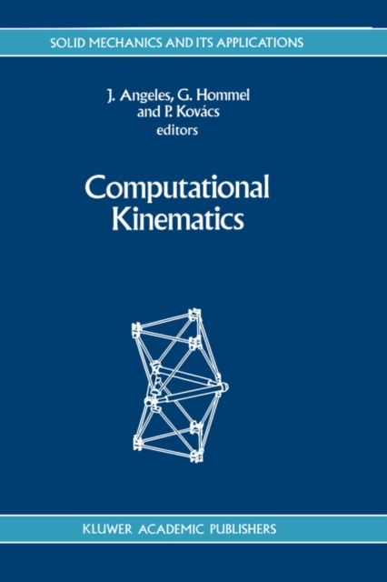 Computational Kinematics, Hardback Book