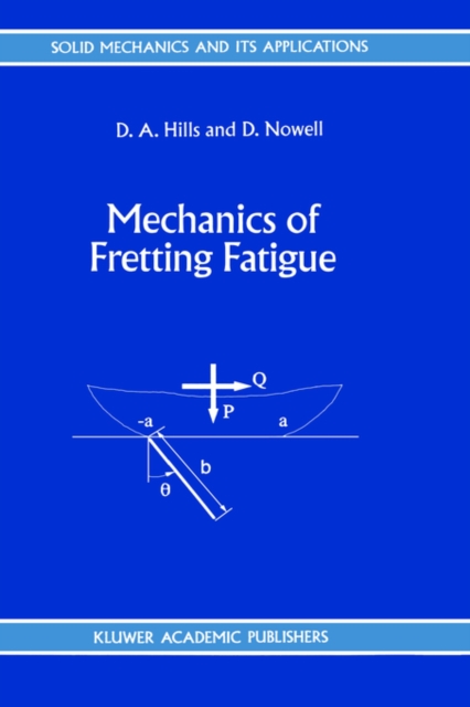 Mechanics of Fretting Fatigue, Hardback Book