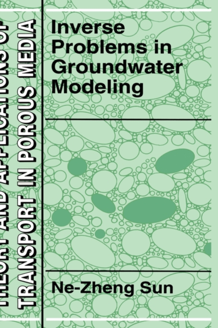 Inverse Problems in Groundwater Modeling, Hardback Book