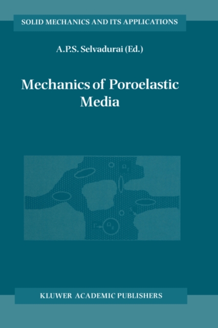 Mechanics of Poroelastic Media, Hardback Book