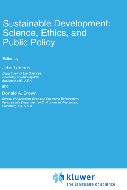 Sustainable Development: Science, Ethics, and Public Policy, Hardback Book
