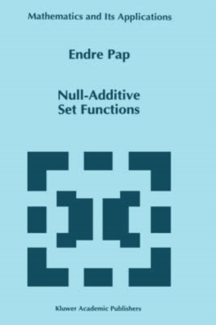 Null-Additive Set Functions, Hardback Book