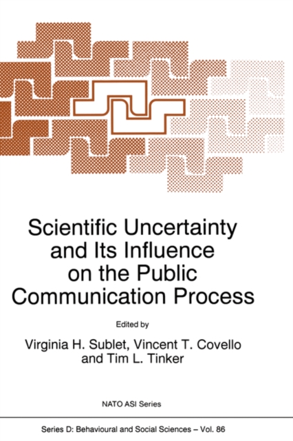 Scientific Uncertainty and Its Influence on the Public Communication Process, Hardback Book