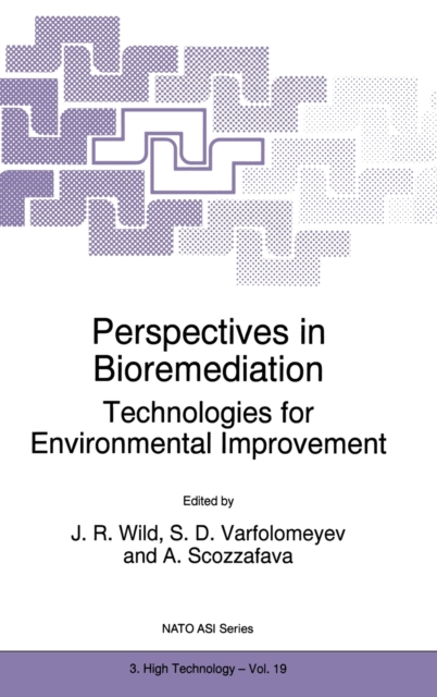 Perspectives in Bioremediation : Technologies for Environmental Improvement, Hardback Book