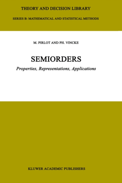Semiorders : Properties, Representations, Applications, Hardback Book