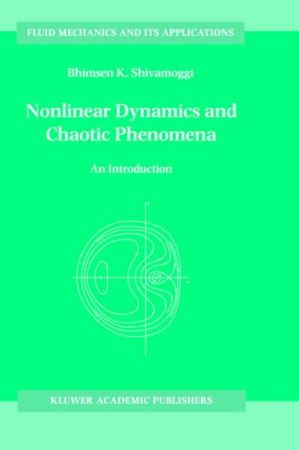 Nonlinear Dynamics and Chaotic Phenomena : An Introduction, Hardback Book
