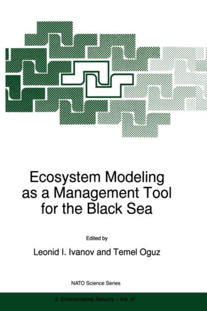 Ecosystem Modeling as a Management Tool for the Black Sea, Hardback Book