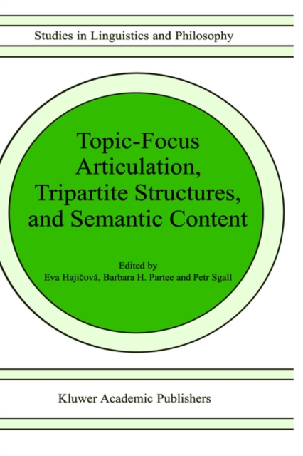 Topic-Focus Articulation, Tripartite Structures, and Semantic Content, Hardback Book