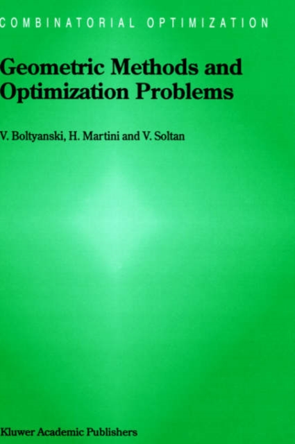 Geometric Methods and Optimization Problems, Hardback Book