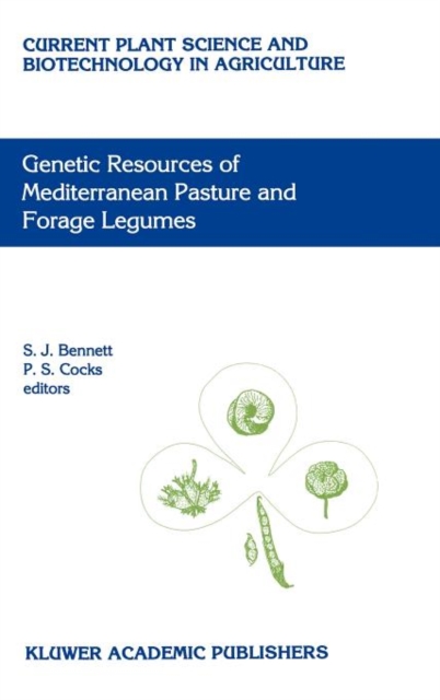 Genetic Resources of Mediterranean Pasture and Forage Legumes, Hardback Book