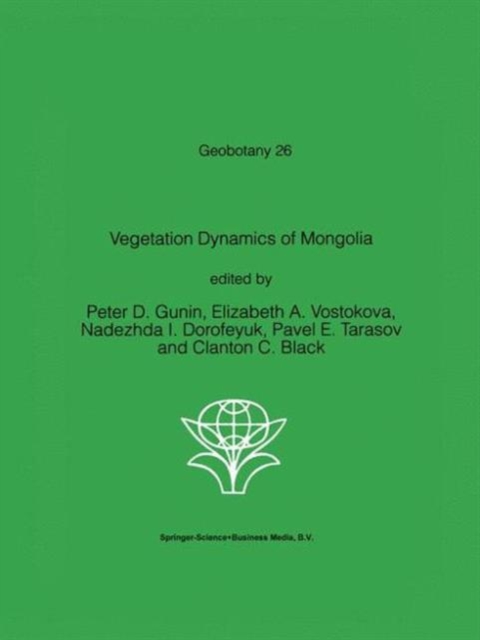 Vegetation Dynamics of Mongolia, Hardback Book