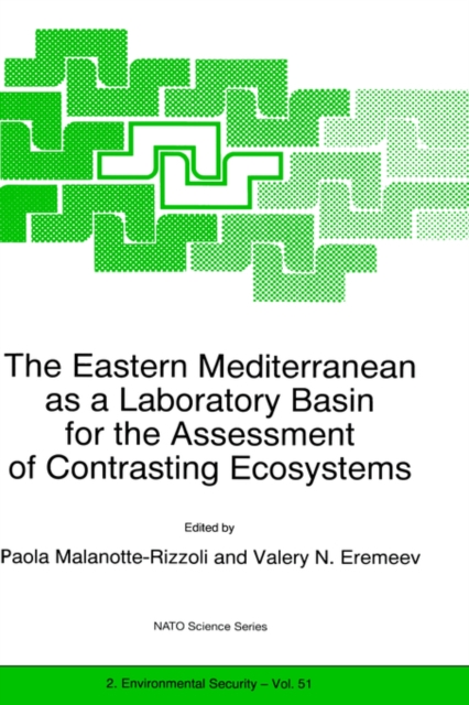 The Eastern Mediterranean as a Laboratory Basin for the Assessment of Contrasting Ecosystems, Hardback Book
