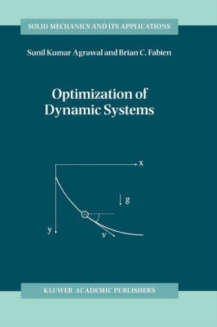 Optimization of Dynamic Systems, Hardback Book