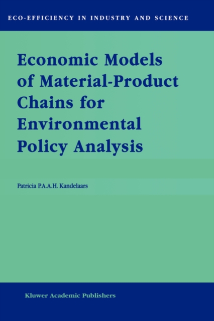 Economic Models of Material-Product Chains for Environmental Policy Analysis, Hardback Book