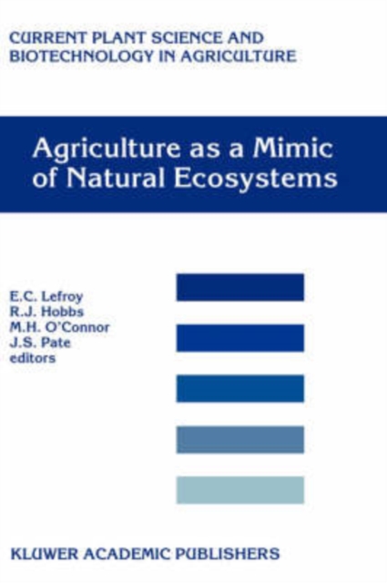 Agriculture as a Mimic of Natural Ecosystems, Hardback Book