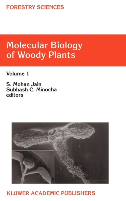 Molecular Biology of Woody Plants : Volume 1, Hardback Book