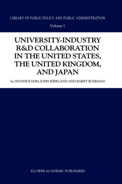 University-Industry R&D Collaboration in the United States, the United Kingdom, and Japan, Hardback Book