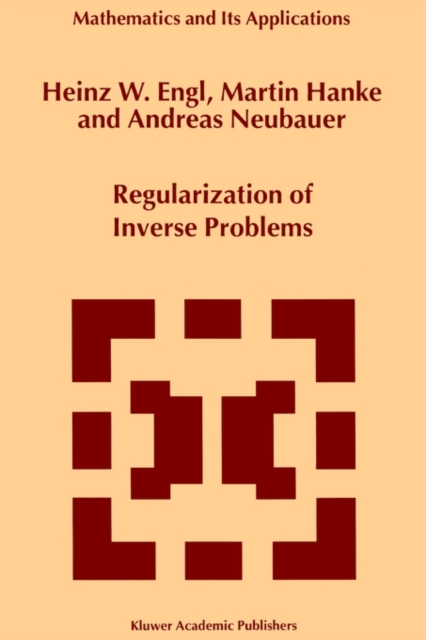 Regularization of Inverse Problems, Paperback / softback Book