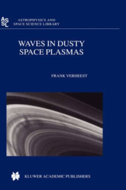 Waves in Dusty Space Plasmas, Hardback Book