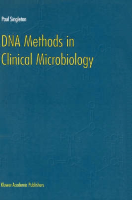 DNA Methods in Clinical Microbiology, Hardback Book