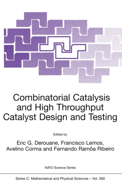 Combinatorial Catalysis and High Throughput Catalyst Design and Testing, Paperback / softback Book