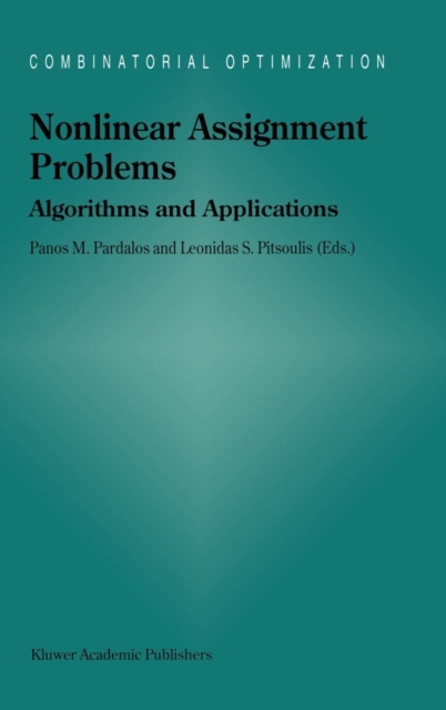 Nonlinear Assignment Problems : Algorithms and Applications, Hardback Book