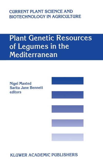 Plant Genetic Resources of Legumes in the Mediterranean, Hardback Book
