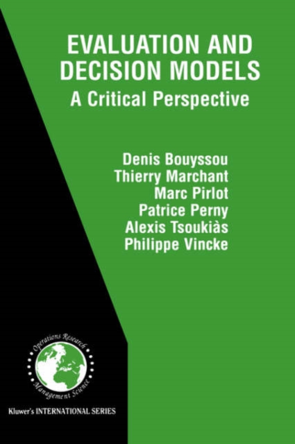 Evaluation and Decision Models : A Critical Perspective, Hardback Book