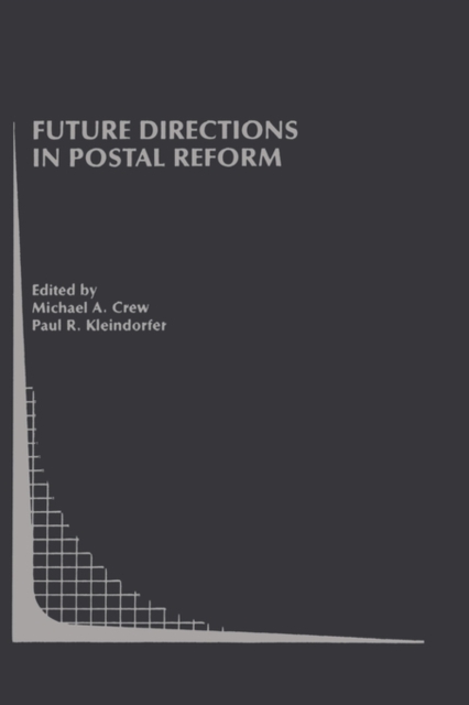 Future Directions in Postal Reform, Hardback Book