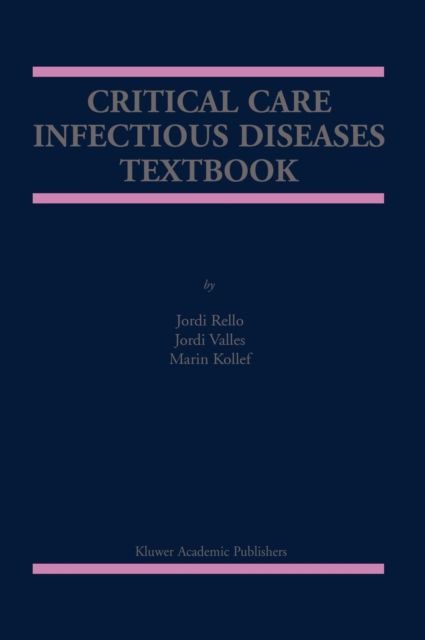 Critical Care Infectious Diseases Textbook, Hardback Book