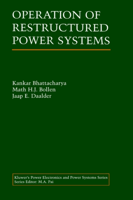 Operation of Restructured Power Systems, Hardback Book
