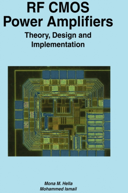 RF CMOS Power Amplifiers: Theory, Design and Implementation, Hardback Book