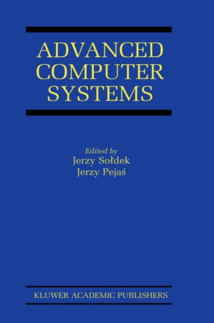 Advanced Computer Systems : Eighth International Conference, ACS' 2001 Mielno, Poland October 17-19, 2001 Proceedings, Hardback Book