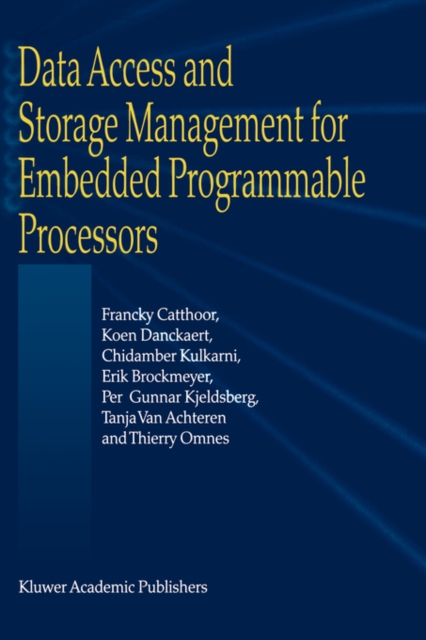 Data Access and Storage Management for Embedded Programmable Processors, Hardback Book